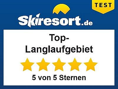 Auszeichnung von Skiresort.de: Top-Langlaufgebiet mit 5 von 5 Sternen.